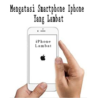 Mengatasi Smartphone Iphone yang Lambat