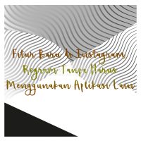Fitur Baru di Instagram, Regram Tanpa Harus Menggunakan Aplikasi Lain