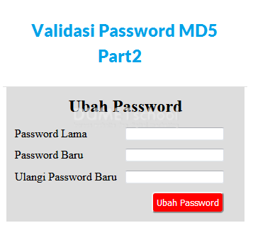 Cara Membuat Validasi Password Lama Dengan MD5 PHP Part2