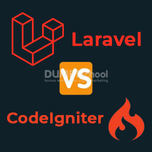 Laravel VS CodeIgniter, Mana yang Lebih Baik?