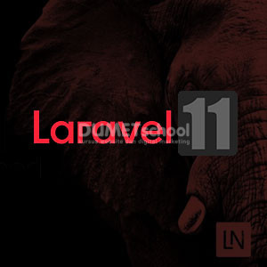 Laravel 11 Sudah Rilis! Apa yang Baru?