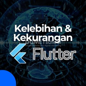 Kelebihan dan Kekurangan Flutter untuk Pemula